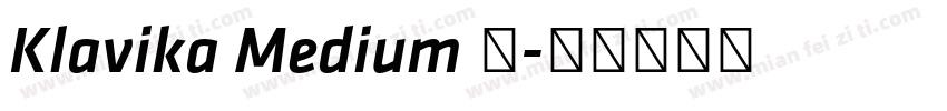 Klavika Medium 中字体转换